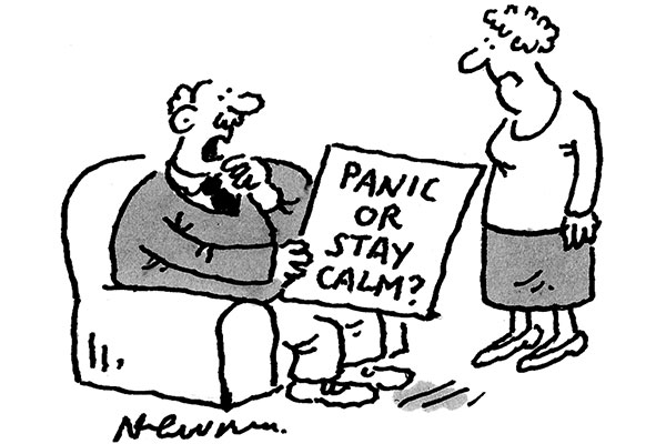 Panic or stay calm?