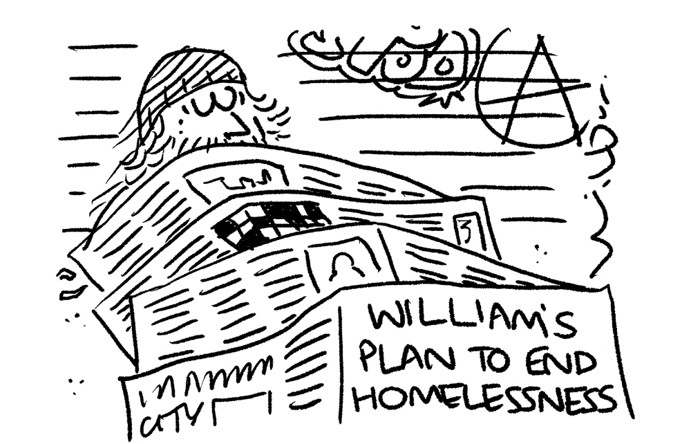 William’s plan to end homelessness